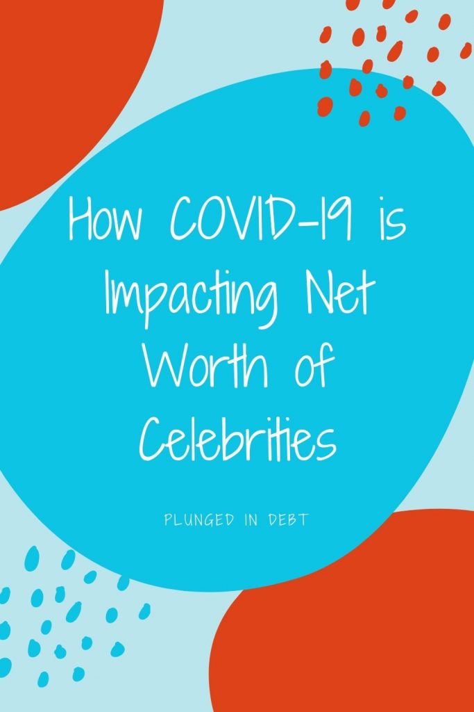 COVID-19 is impacting net worth